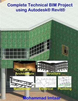 Complete Technical Bim Project Using Autodesk Revit de Mohammad Imtaar