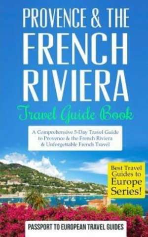 Provence de Passport to European Travel Guides