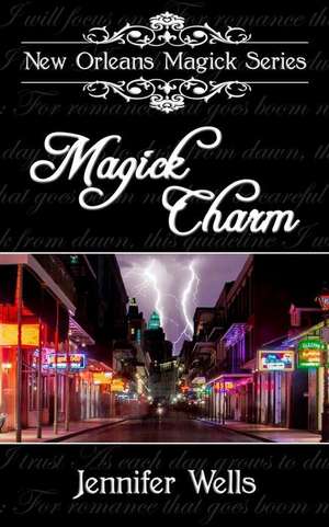 Magick Charm de Jennifer Wells