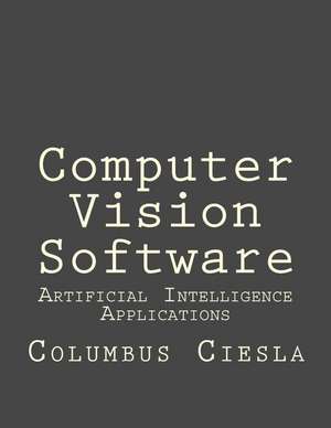 Artificial Intelligence Applications de Columbus Ciesla