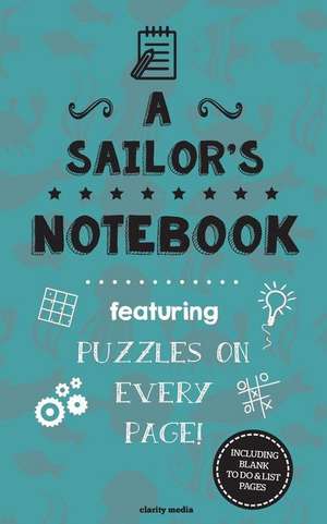 A Sailor's Notebook de Clarity Media