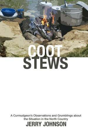 Coot Stews de Jerry Johnson