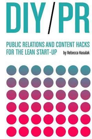 DIY PR de Hasulak, Rebecca