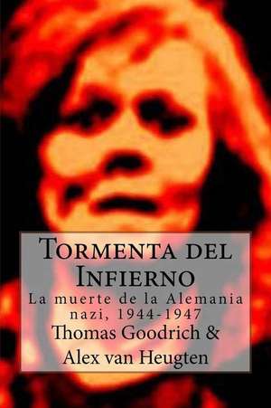 Tormenta del Infierno de Thomas Goodrich