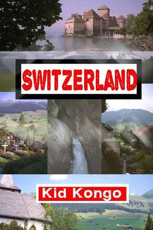 Switzerland de Kid Kongo