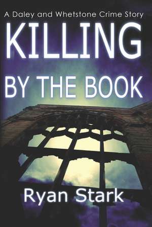 Killing by the Book de Ryan Stark