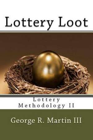 Lottery Loot de George R. Martin III