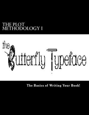 The Plot Methodology I de Iris M. Williams