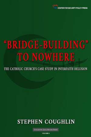 Bridge-Building to Nowhere de Stephen Coughlin