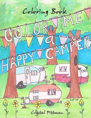 Color Me a Happy Camper de Crystal Pittman