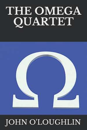 The Omega Quartet de John O'Loughlin