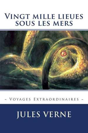 Vingt Mille Lieues Sous Les Mers