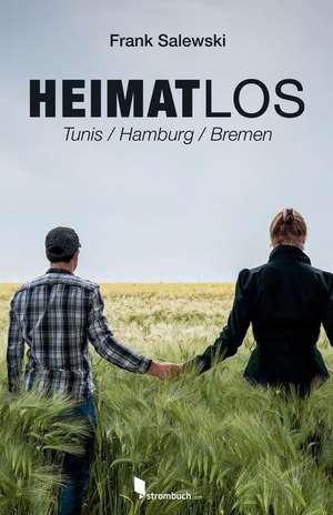 Heimatlos de Frank Salewski