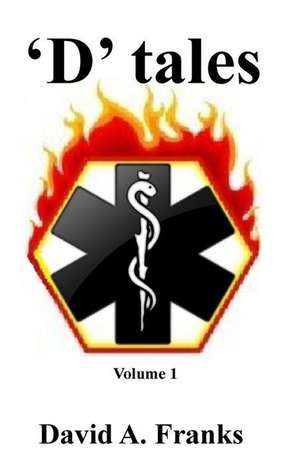 D Tales Volume 1 de David a. Franks