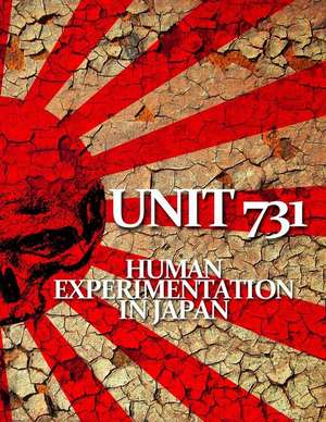 Unit 731 de Michael Nakamori