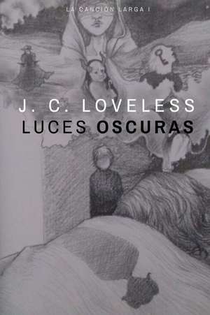 Luces Oscuras de James Christopher Loveless