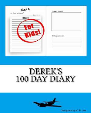 Derek's 100 Day Diary: Primeros Lectores de K. P. Lee