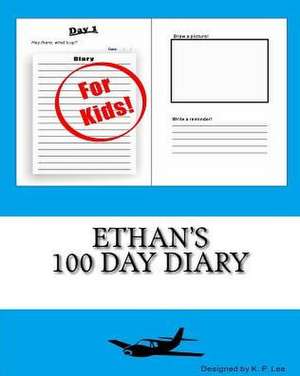 Ethan's 100 Day Diary: Selections from the Books of Rudyard Kipling de K. P. Lee