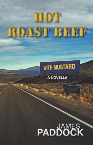 Hot Roast Beef with Mustard de James Paddock