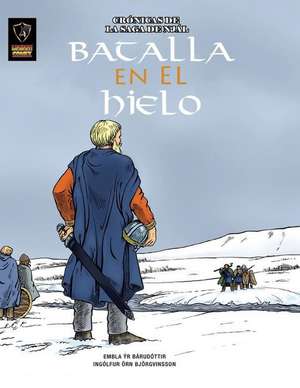 Batalla En El Hielo de Ingolfur Orn Bjorgvinsson