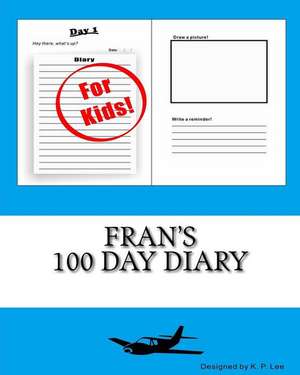 Fran's 100 Day Diary de K. P. Lee