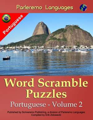 Parleremo Languages Word Scramble Puzzles Portuguese - Volume 2 de Erik Zidowecki