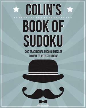 Colin's Book of Sudoku de Clarity Media