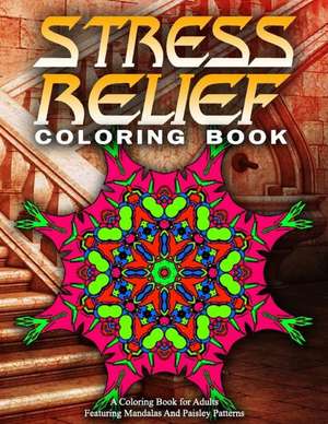 Stress Relief Coloring Book, Volume 16 de Jangle Charm