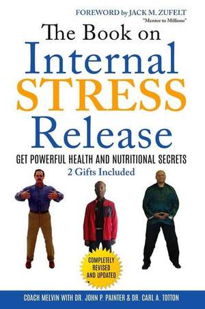 The Book on Internal Stress Release de R. Melvin McKenzie