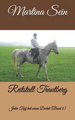 Reitstall Trautberg de Martina Sein