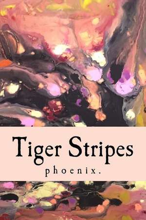 Tiger Stripes de Phoenix