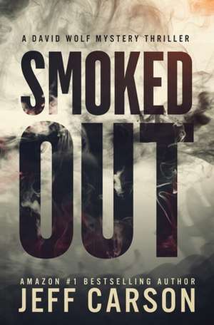 Smoked Out de Jeff Carson