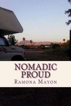 Nomadic Proud de Ramona Mayon