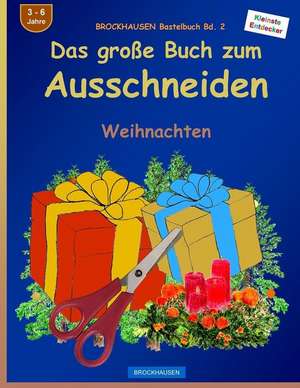 Brockhausen Bastelbuch Bd. 2 - Das Grosse Buch Zum Ausschneiden de Dortje Golldack