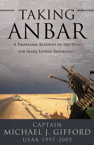 Taking Anbar de Michael J. Gifford