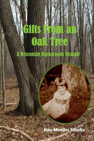 Gifts from an Oak Tree