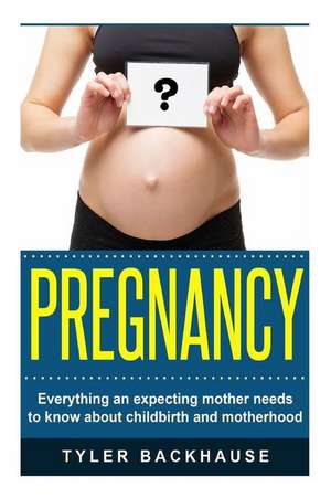 Pregnancy de Tyler Backhause