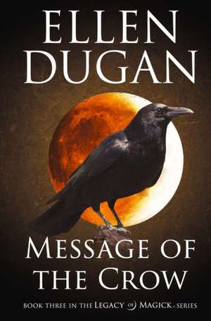 Message of the Crow: Tales from the (Holiday) Tub de Ellen Dugan