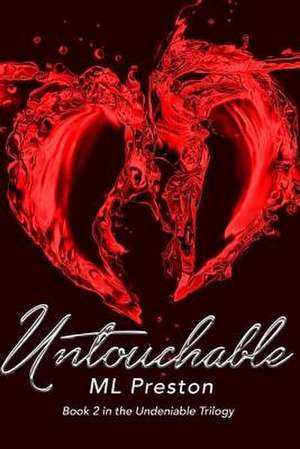 Untouchable de M. L. Preston