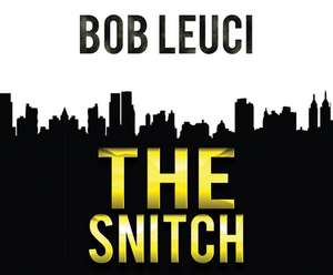 The Snitch de Peter Coleman