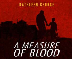 A Measure of Blood de Kirsten Potter