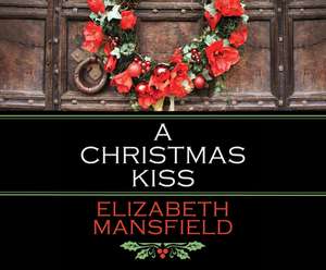 A Christmas Kiss de Elizabeth Mansfield