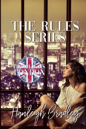 Rules Series de Hanleigh Bradley