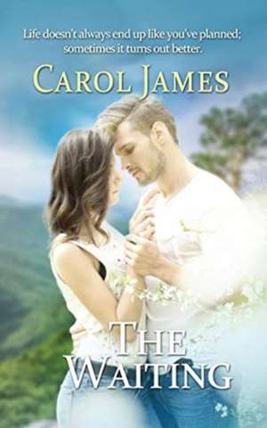 The Waiting de Carol James