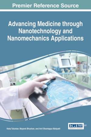 Advancing Medicine through Nanotechnology and Nanomechanics Applications de Mayank Bhushan