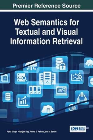 Web Semantics for Textual and Visual Information Retrieval de Aarti Singh