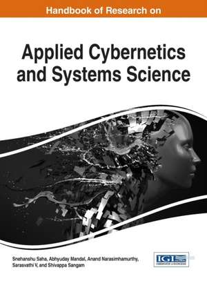 Handbook of Research on Applied Cybernetics and Systems Science de Abhyuday Mandal