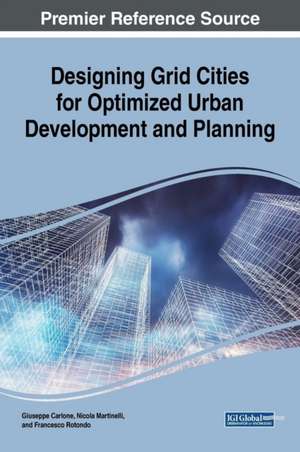 Designing Grid Cities for Optimized Urban Development and Planning de Carlone, Guiseppe