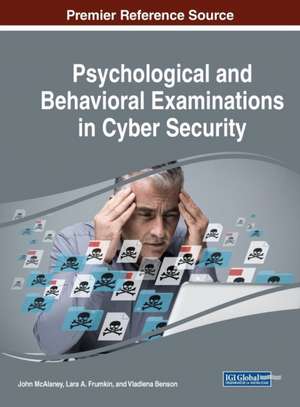 Psychological and Behavioral Examinations in Cyber Security de McAlaney, John