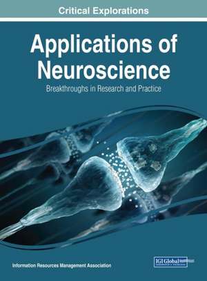 Applications of Neuroscience de Information Reso Management Association